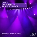 cover: Jey Kurmis - Sing'r EP (Part 2)