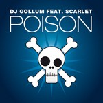 cover: Dj Gollum|Scarlet - Poison