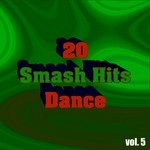 cover: Various - 20 Smash Hits Dance: Vol 5