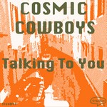 cover: Cosmic Cowboys - Talking To You