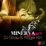 cover: Dj Straw|Roger Kin - Minerva (remixes)