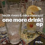 cover: Hectik Rivero & Mika Materazzi - One More Drink EP