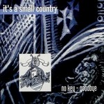 cover: No Key Goodbye - It's A Small Country (Classic Edition)