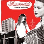 cover: Baxendale - I Built This City