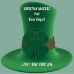 cover: Giusy Cingari|Marras, Christian - I Don't Need Your Love