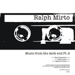 cover: Ralph Mirto - Music From The Dark End Part 2