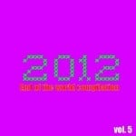 cover: Various - 2012 End Of The World Compilation: Vol 5