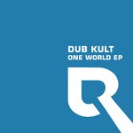 cover: Dub Kult - One World EP