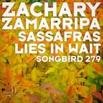 cover: Zachary Zamarripa - Sassafras