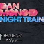 cover: Dan Monoid - Night Train