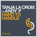 cover: Andy P|La Croix, Tanja - Hard To Handle