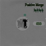 cover: Positive Merge - Step By Step EP