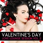 cover: Various - Valentine's Day: Love Lounge (Vol 2)