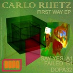 cover: Carlo Ruetz - First Way EP