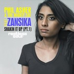 cover: Asher, Phil & The Mighty Zaf|Zansika - Shakin It Up (Part 1)