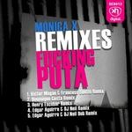 cover: Monica X - Fucking Puta (remixes)