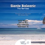 cover: Monica Moss|Submission Dj & Javier Elipe - Siente Balearic (The remixes)