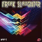 cover: Freak Slaughter - Move It