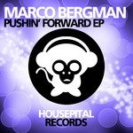 cover: Marco Bergman - Pushin' Forward EP