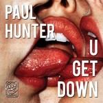 cover: Paul Hunter - U Get Down