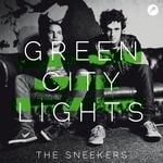 cover: The Sneekers - Green City Lights EP