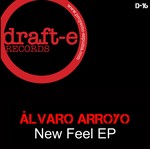 cover: Alvaro Arroyo - New Feel EP