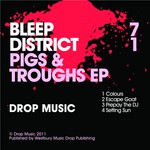 cover: Bleep District - Pigs & Trough's EP