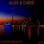 cover: Alex & Chris - Toronto Bound EP