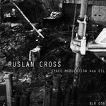 cover: Ruslan Cross - Space Modulation