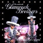 cover: Glamrock Brothers - You Got What I Want