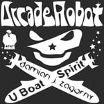 cover: Arcade Robot - U Boat Spirit