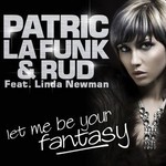 cover: Patric La Funk - Let Me Be Your Fantasy