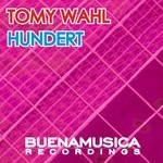 cover: Tomy Wahl - Hundert