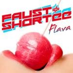 cover: Faust|Shortee - Flava