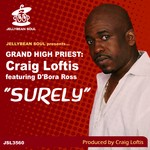 cover: D Bora Ross|Grand High Priest Craig Loftis - Surely