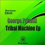 cover: George Privatti - Tribal Machine EP