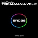 cover: Luis Mendez - Tribalmania: Vol 2