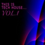 cover: Various - This Is Tech House Vol 1