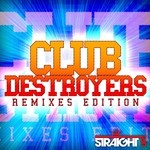 cover: Various - Club Destroyers (remixes Edition)