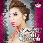 cover: Kelsey B - Beauty Queen