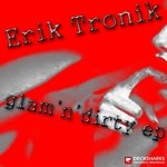 cover: Erik Tronik - Glam & Dirty EP