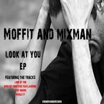 cover: Moffit & Mixman - Look At You EP