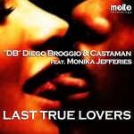 cover: Broggio, Diego & Castaman|Monika Jefferies - Last True Lovers