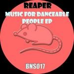 cover: Reaper - Music For Danceable People