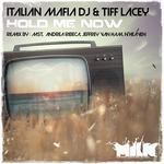 cover: Tiff Lacey|Italian Mafia Dj - Hold Me Now