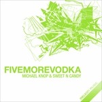 cover: Michael Knop - Fivemorevodka