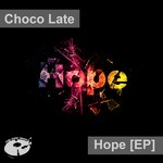 cover: Choco Late - Hope EP