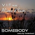 cover: Aliene D Lum|Vif - Somebody