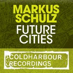 cover: Markus Schulz - Future Cities