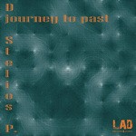 cover: DJ Stelios P - Journey To Past